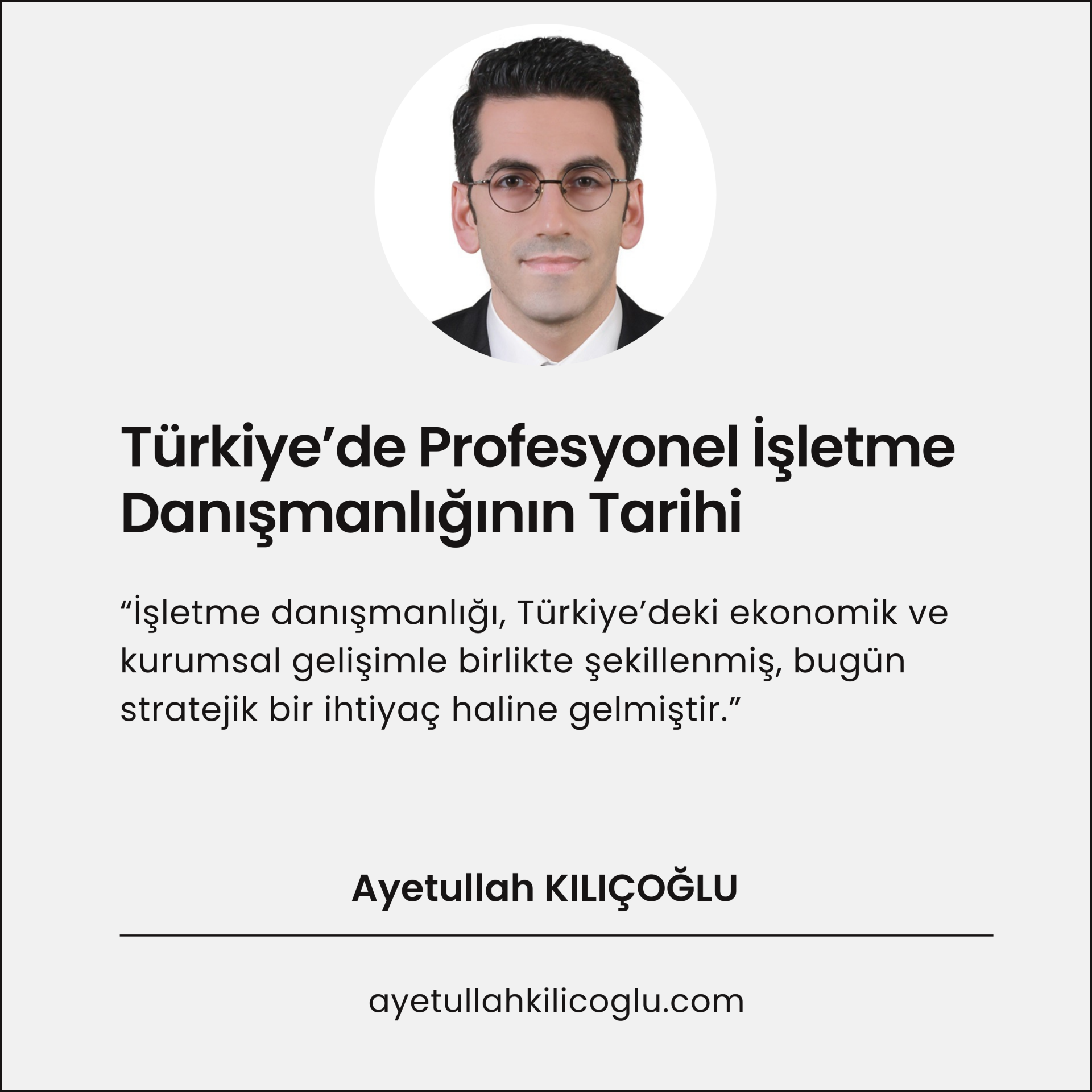 Türkiye’de Profesyonel İşletme Danışmanlığının Tarihi